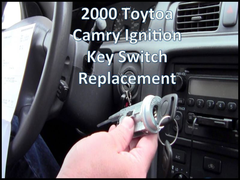 2000 toyota Camry Key Replacement